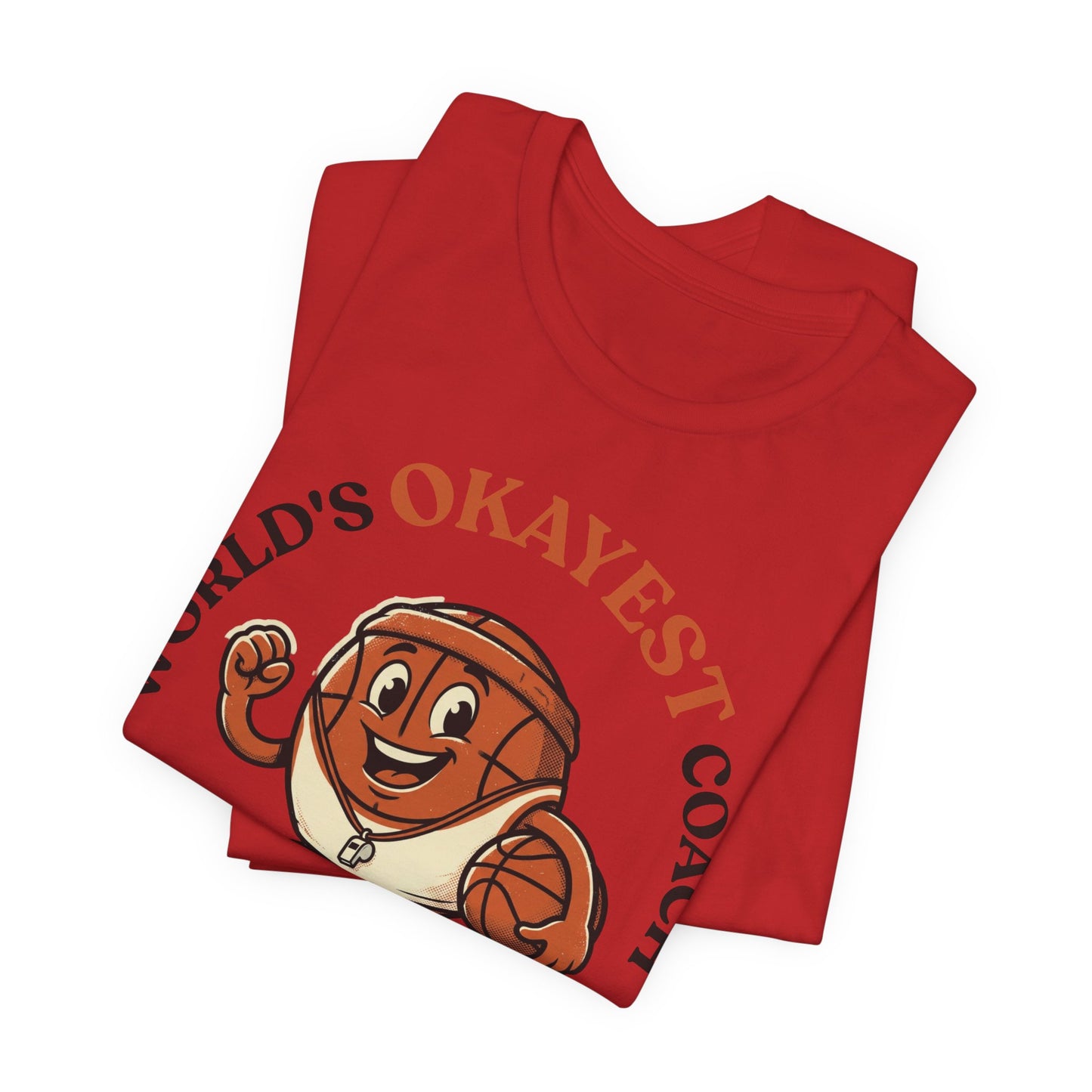 World's Okayest Coach Basketball T-Shirt | Funny Hooper Tee | Gift for Coaches