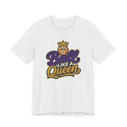 Ball Like A Queen Basketball T-Shirt | Purple Gold Hoops Tee | Gift for Female Players