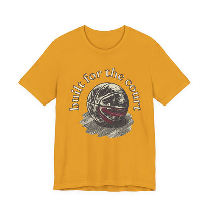Built for the Court Basketball T-Shirt | Hooper Tee | Perfect Gift for Players