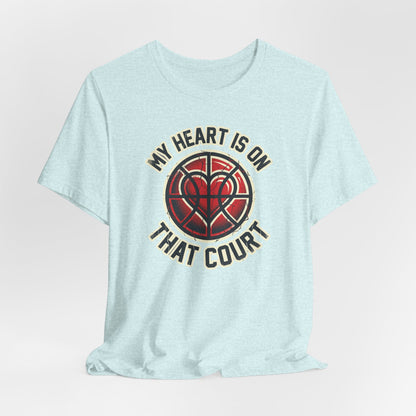 My Heart Is On That Court Basketball T-Shirt | Red & Black Tee | Perfect Gift for Hoopers
