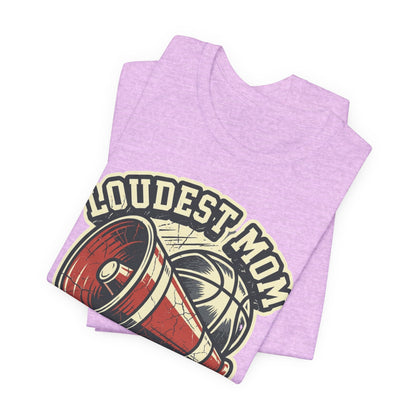 Loudest Mom in the Gym Basketball T-Shirt | Megaphone Tee | Perfect Gift for Basketball Moms