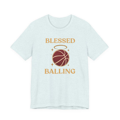 Blessed and Balling Basketball T-Shirt | Faith Halo Tee | Perfect Gift for Hoopers