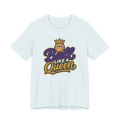 Ball Like A Queen Basketball T-Shirt | Purple Gold Hoops Tee | Gift for Female Players
