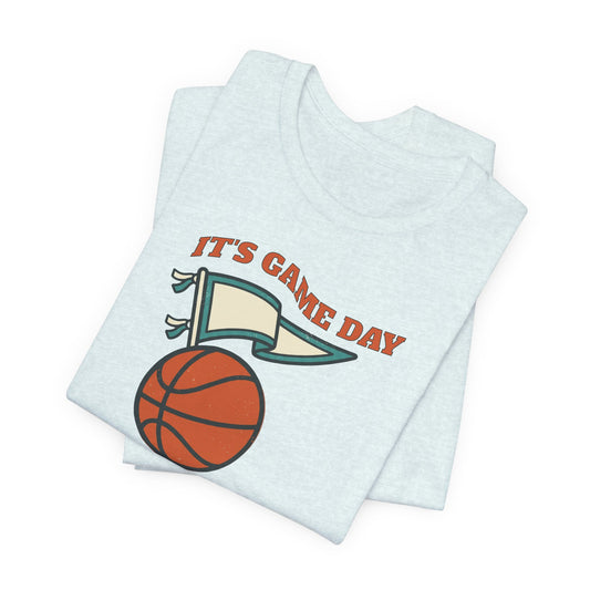 It's Gameday Basketball T-Shirt | Pennant Flag Tee | Perfect Gift for Hoopers