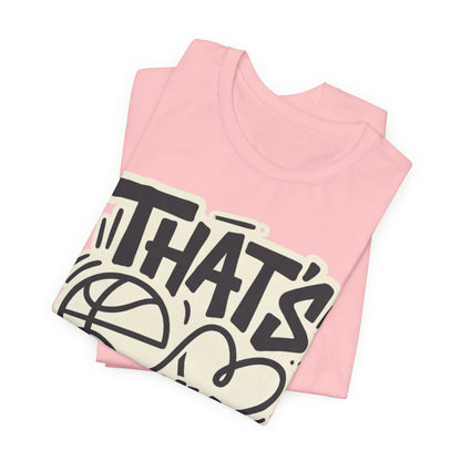 That's My Player Basketball T-Shirt | Mom Proud Parent Tee | Perfect Gift for Basketball Families