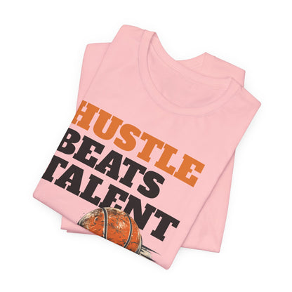 Hustle Beats Talent Basketball T-Shirt | Motivational Hooper Tee | Perfect Gift for Ballers