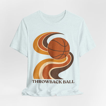 Retro Throwback Ball Basketball T-Shirt | Vintage Vibes Tee | Perfect Gift