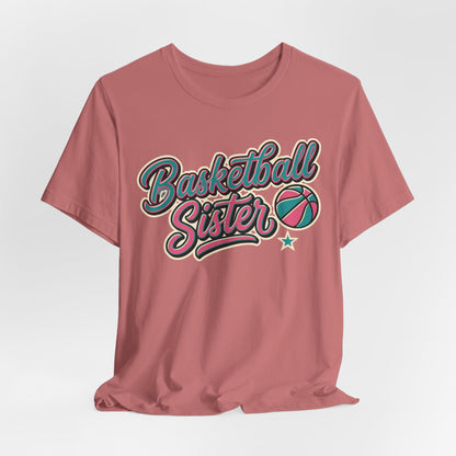 Basketball Sister Retro T-Shirt | Women's Hooper Tee | Perfect Gift