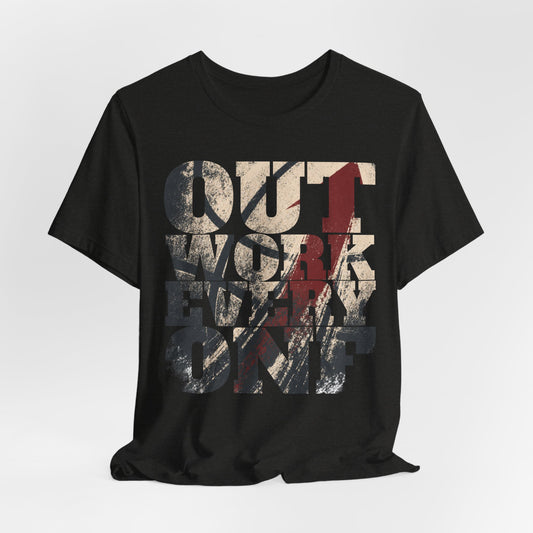 Outwork Everyone Basketball T-Shirt | Grind Motivation Tee | Gym Gift