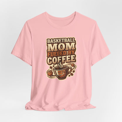 Basketball Mom Fueled by Coffee T-Shirt | Hooper Mom Tee | Perfect Gift for Sports Moms