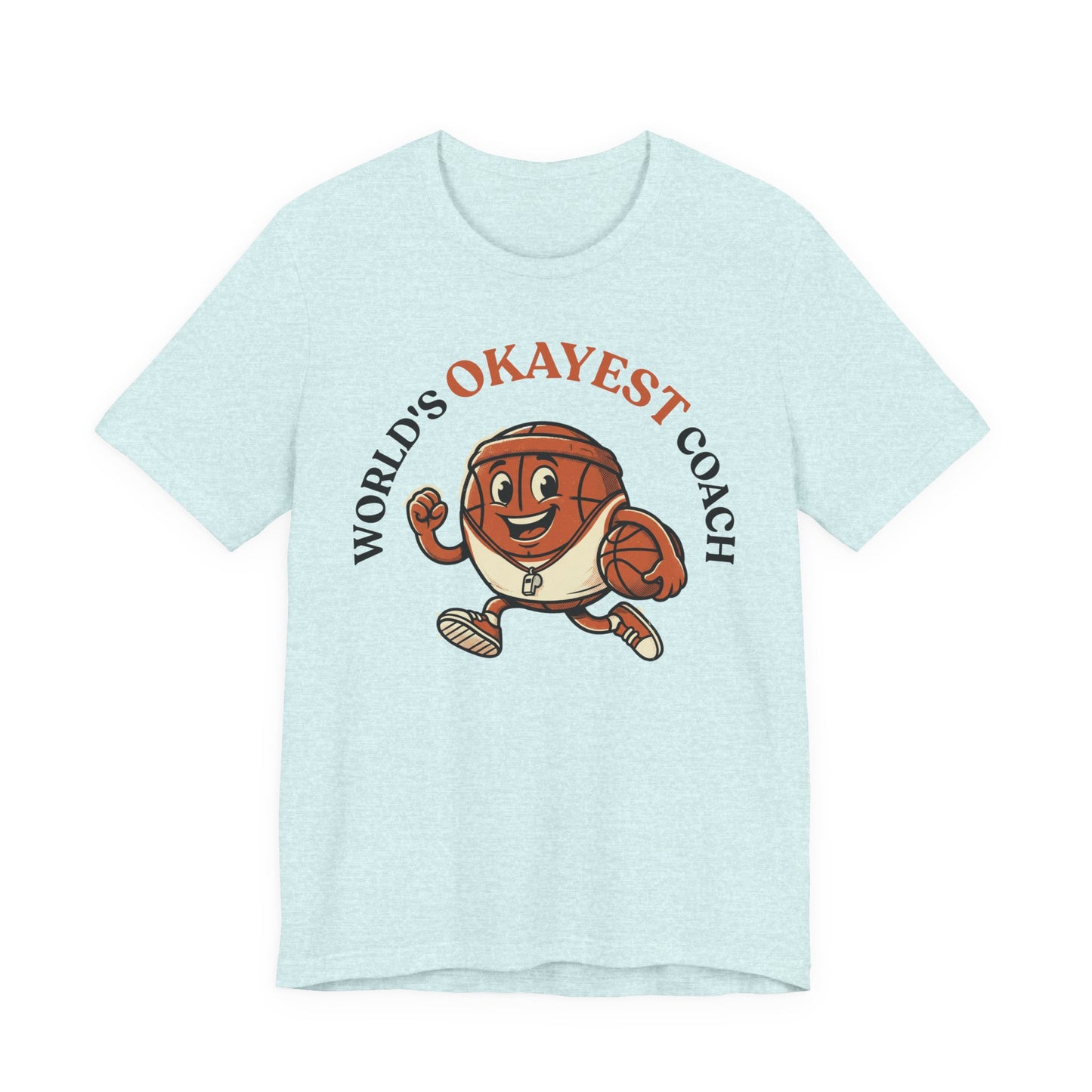 World's Okayest Coach Basketball T-Shirt | Funny Hooper Tee | Gift for Coaches