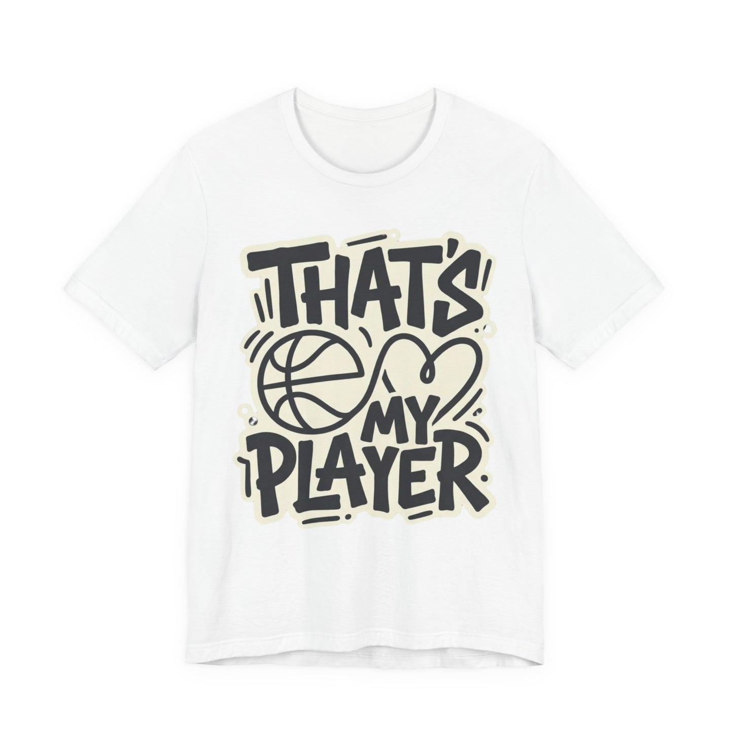 That's My Player Basketball T-Shirt | Stolzes Eltern Tee | Perfektes Geschenk