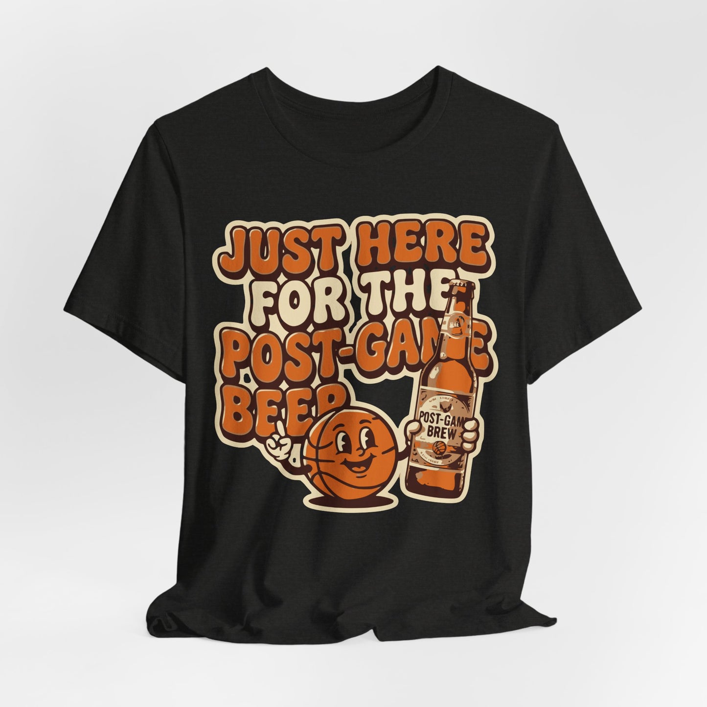 Just Here For Postgame Beer Basketball T-Shirt | Witziger Hooper Tee | Perfektes Geschenk