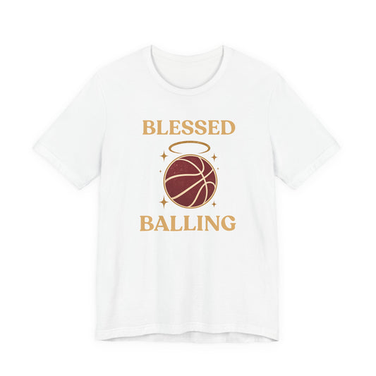 Blessed and Balling Basketball T-Shirt | Faith Halo Tee | Perfect Gift for Hoopers