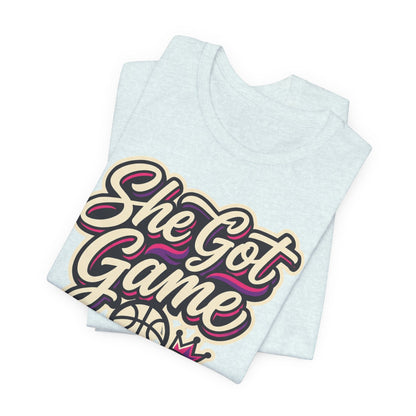 She Got Game Basketball T-Shirt | Women's Hoops Tee | Perfect Gift for Female Players