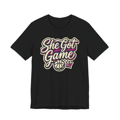 She Got Game Basketball T-Shirt | Women's Hoops Tee | Perfect Gift for Female Players