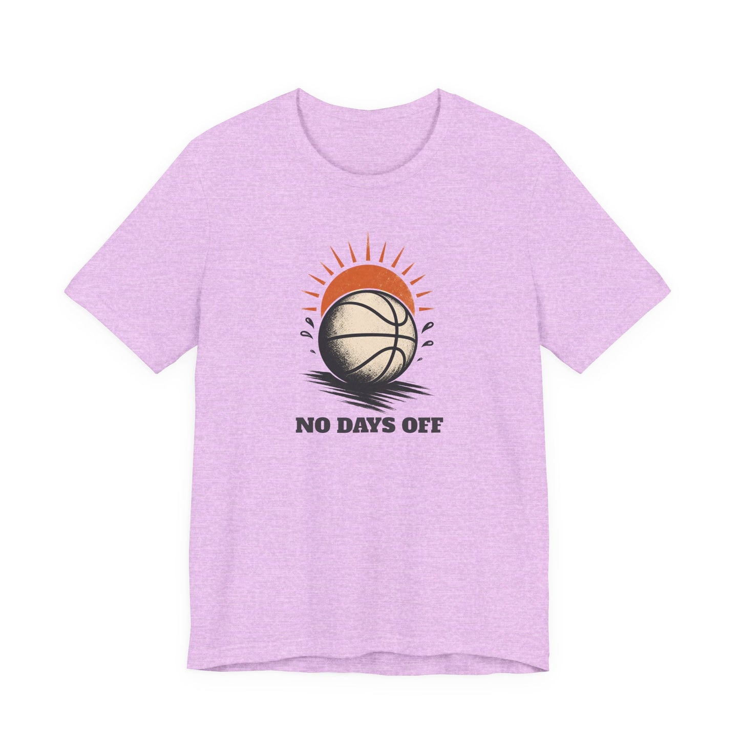 No Days Off Basketball T-Shirt | Motivational Hooper Tee | Perfect Gift for Players