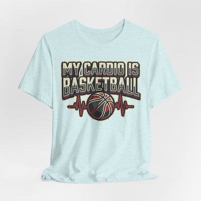 My Cardio is Basketball Heartbeat T-Shirt | Funny Hooper Tee | Gift for Players