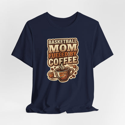Basketball Mom Fueled by Coffee T-Shirt | Hooper Mom Tee | Perfect Gift for Sports Moms