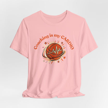 Coaching is My Cardio Basketball T-Shirt | Coach Tee | Perfect Gift