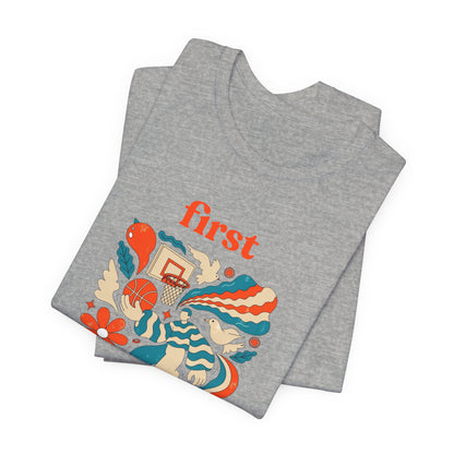First Basket Basketball T-Shirt | Retro Groovy Hoop Tee | Gift for Players