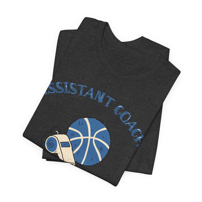 Assistant Coach Basketball T-Shirt | Whistle & Ball Tee | Perfect Coach Gift