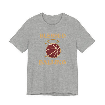 Blessed and Balling Basketball T-Shirt | Faith Halo Tee | Perfect Gift for Hoopers