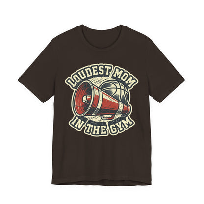 Loudest Mom in the Gym Basketball T-Shirt | Megaphone Tee | Perfect Gift for Basketball Moms