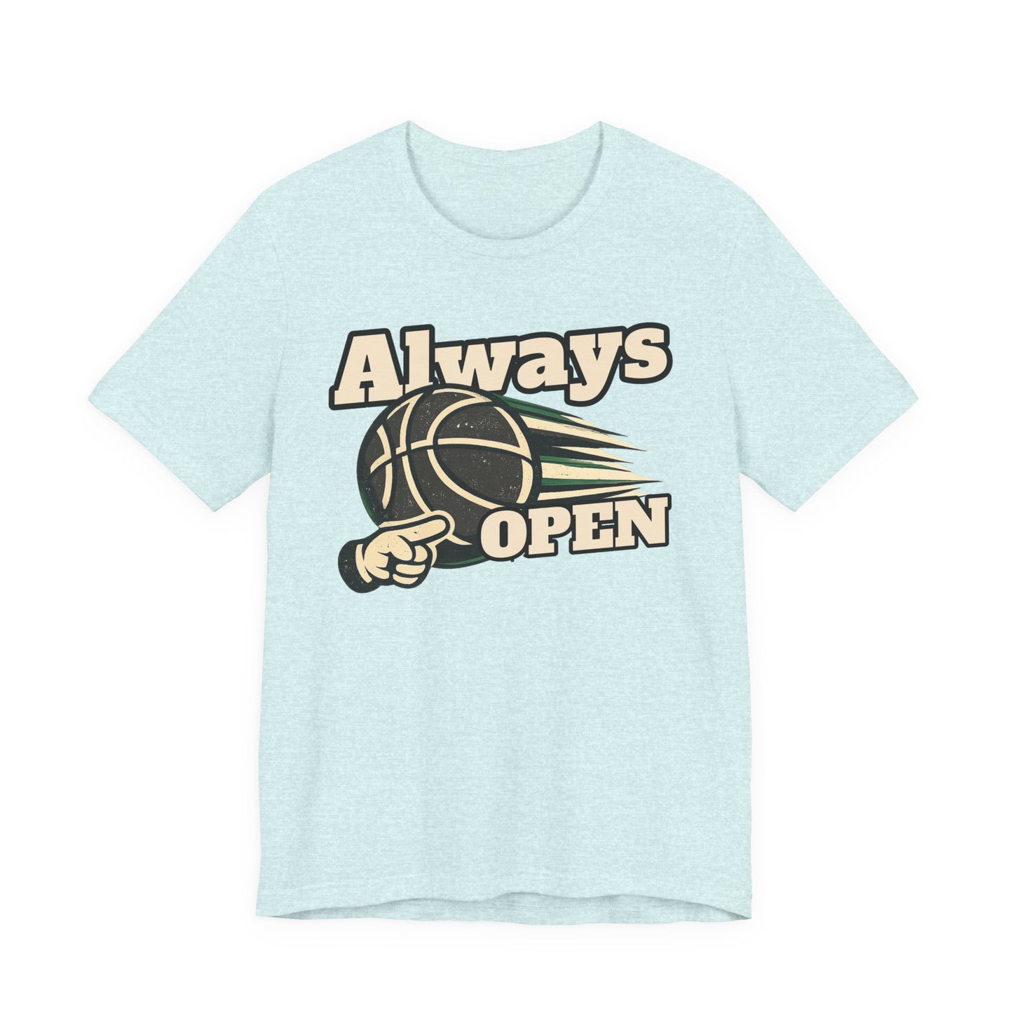 Always Open Basketball T-Shirt | Hooper Graphic Tee | Perfect Gift for Ballers