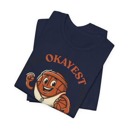 World's Okayest Coach Basketball T-Shirt | Funny Hooper Tee | Gift for Coaches
