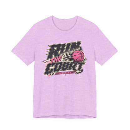 Run The Court Basketball T-Shirt | Women's Hooper Tee | Perfect Gift for Female Players