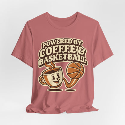 Powered by Coffee & Basketball T-Shirt | Funny Hooper Tee | Perfect Gift