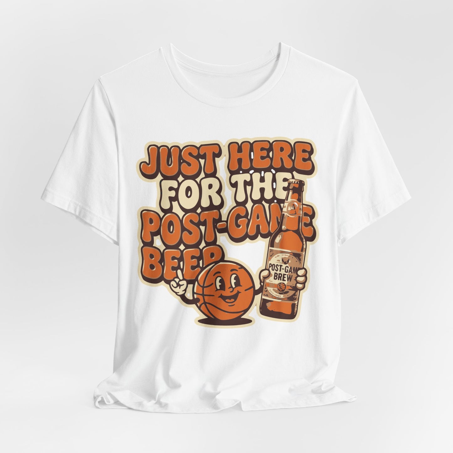 Just Here For Postgame Beer Basketball T-Shirt | Witziger Hooper Tee | Perfektes Geschenk