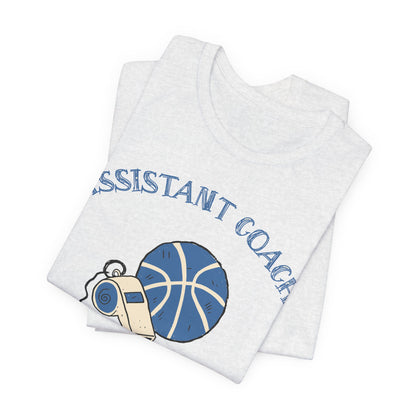 Assistant Coach Basketball T-Shirt | Whistle & Ball Tee | Perfect Coach Gift