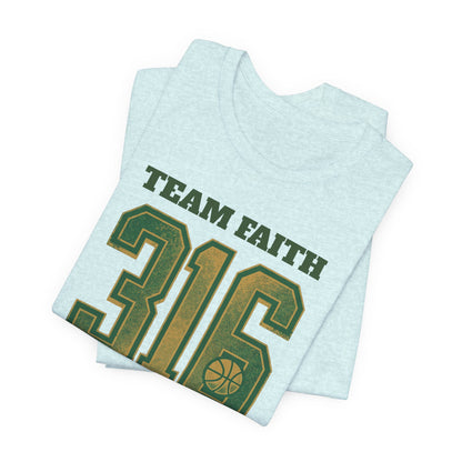 Team Faith 316 Basketball T-Shirt | Vintage Green Gold Tee | Perfect Gift for Hoopers