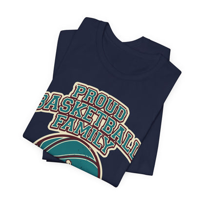 Proud Basketball Family T-Shirt | Vintage Hooper Tee | Perfect Gift for Players