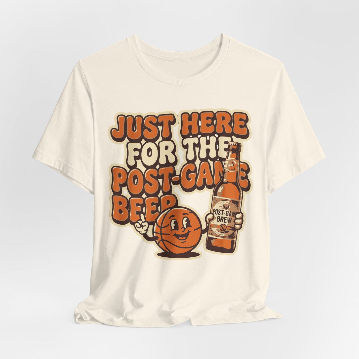 Just Here For Postgame Beer Basketball T-Shirt | Witziger Hooper Tee | Perfektes Geschenk