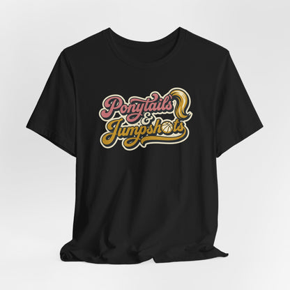 Ponytails & Jumpshots Basketball T-Shirt | Women's Hooper Tee | Perfect Gift for Female Ball Players
