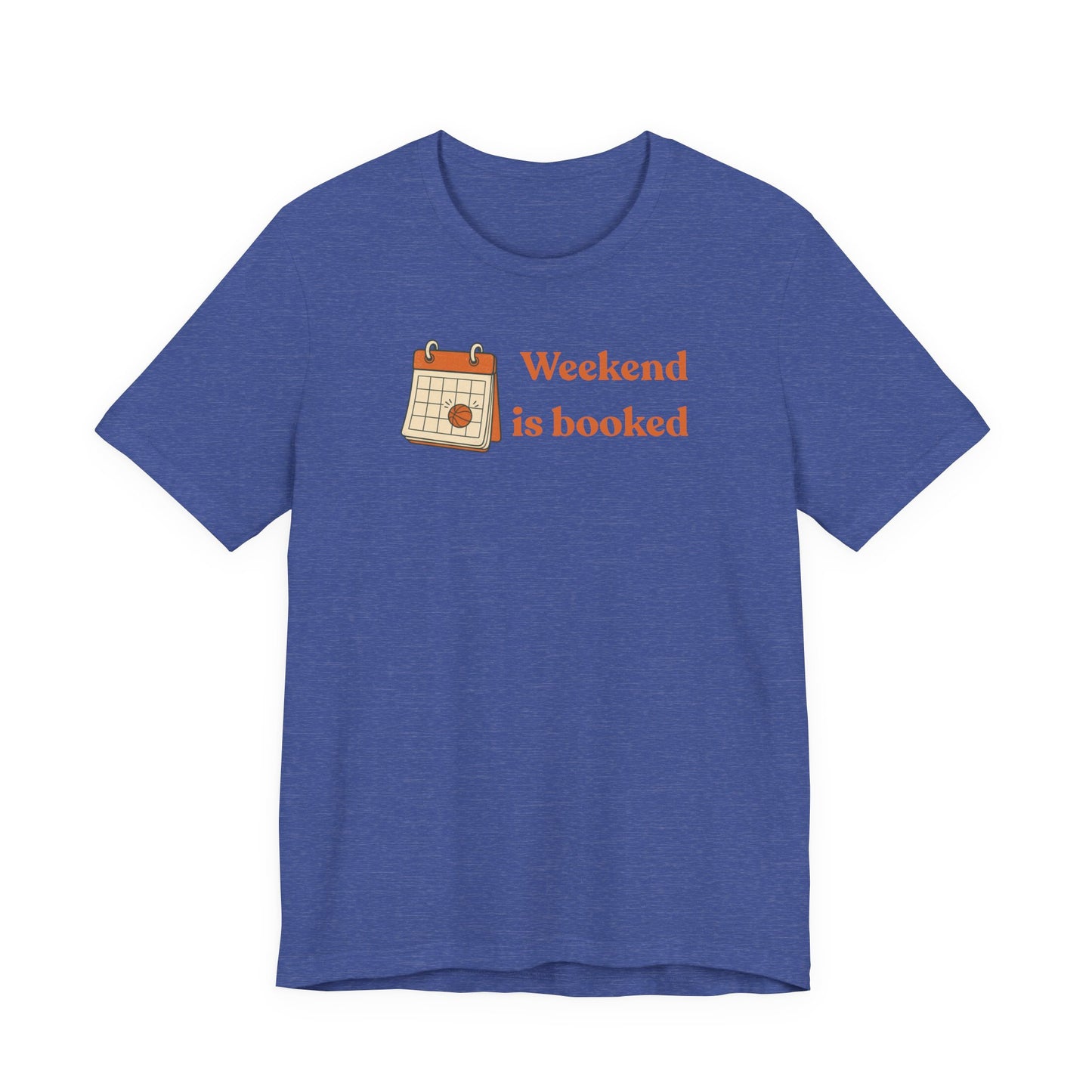 Weekend Is Booked Basketball T-Shirt | Gameday Kalender Tee | Geschenk für Baller
