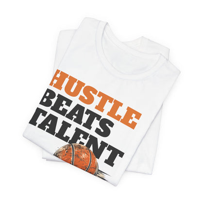Hustle Beats Talent Basketball T-Shirt | Motivational Hooper Tee | Perfect Gift for Ballers