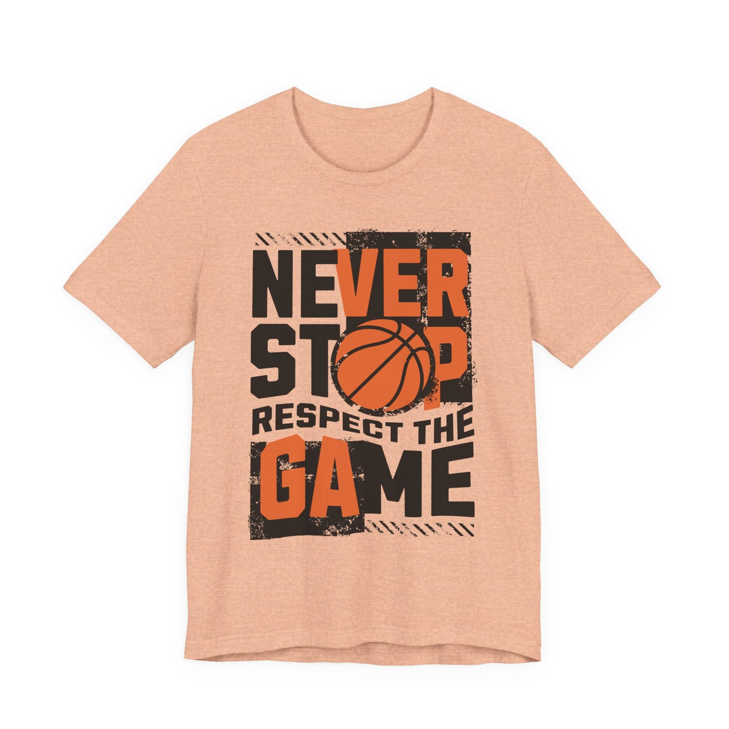 Never Stop Respect The Game Basketball T-Shirt | Motivations Tee | Geschenk für Hooper