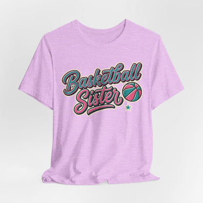 Basketball Sister Retro T-Shirt | Women's Hooper Tee | Perfect Gift