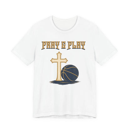 Pray and Play Basketball T-Shirt | Faith & Hoops Tee | Perfect Gift for Ballers