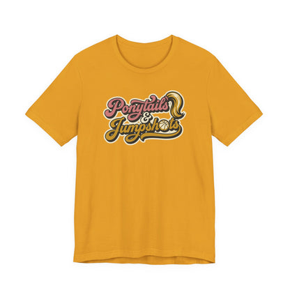 Ponytails & Jumpshots Basketball T-Shirt | Women's Hooper Tee | Perfect Gift for Female Ball Players