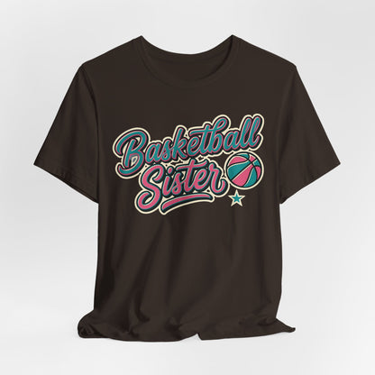Basketball Sister Retro T-Shirt | Women's Hooper Tee | Perfect Gift
