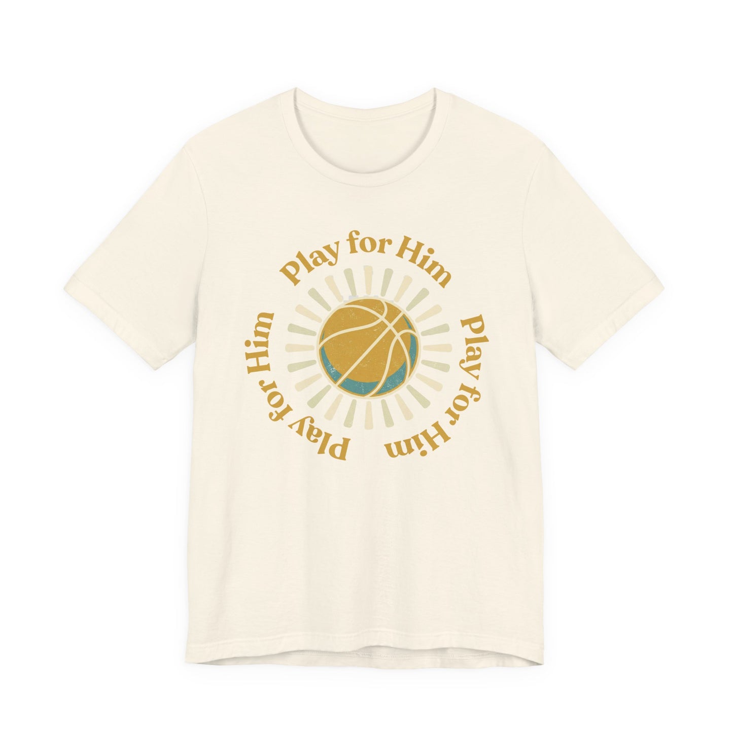 Play for Him Basketball T-Shirt | Faith-Inspired Hooper Tee | Perfect Gift