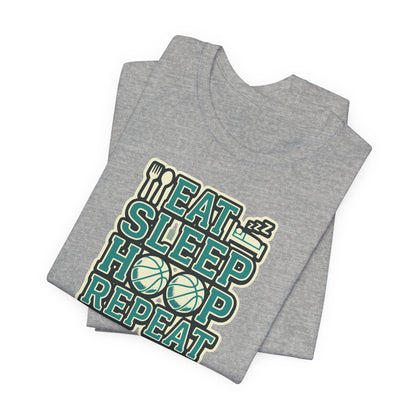 Eat Sleep Hoop Repeat Basketball T-Shirt | Funny Hooper Tee | Perfect Gift for Players