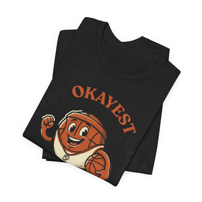 World's Okayest Coach Basketball T-Shirt | Funny Hooper Tee | Gift for Coaches