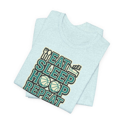 Eat Sleep Hoop Repeat Basketball T-Shirt | Funny Hooper Tee | Perfect Gift for Players