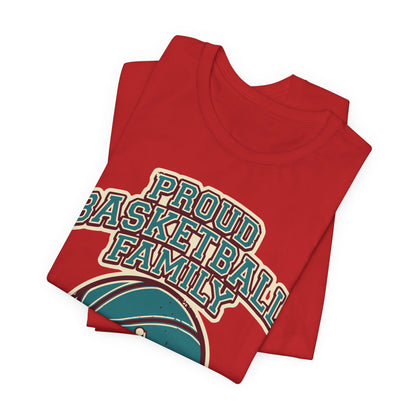 Proud Basketball Family T-Shirt | Vintage Hooper Tee | Perfect Gift for Players